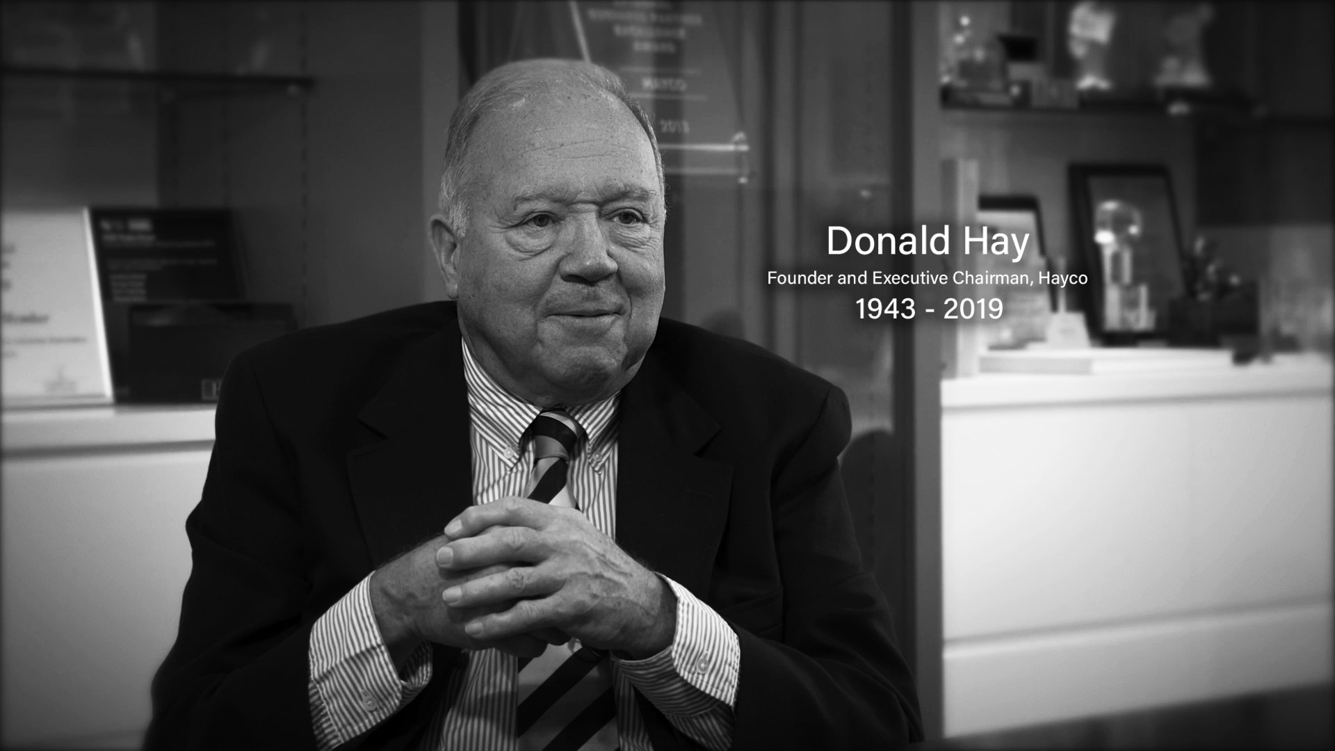Hayco Founder And Executive Chairman Mr Donald Hay Passed Away Hayco